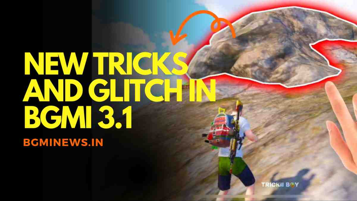 New Tricks And Glitch In BGMI 3.1